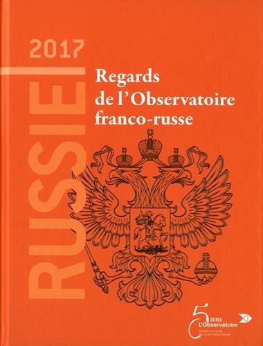 Russie 2017 : regards de l'Observatoire franco-russe
