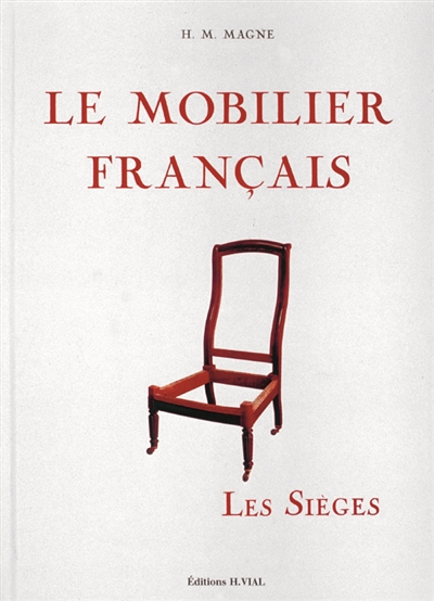 Le mobilier français : les sièges