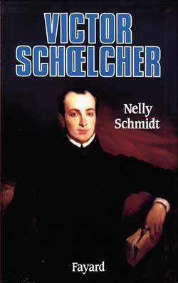 Victor Schoelcher et l'abolition de l'esclavage