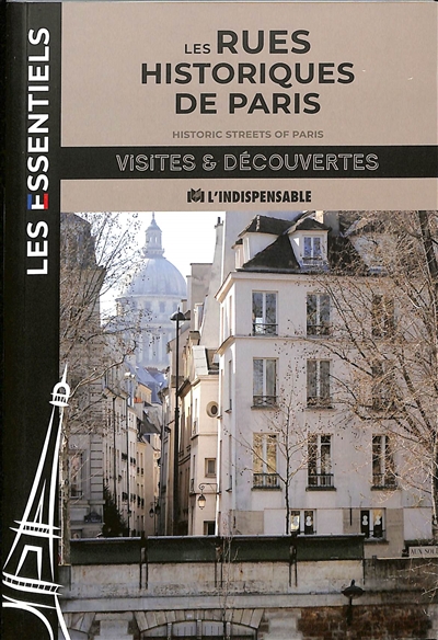 Les rues historiques de Paris : visite et découverte