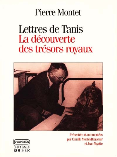 Lettres de Tanis 1939-1940 : la découverte des trésors royaux