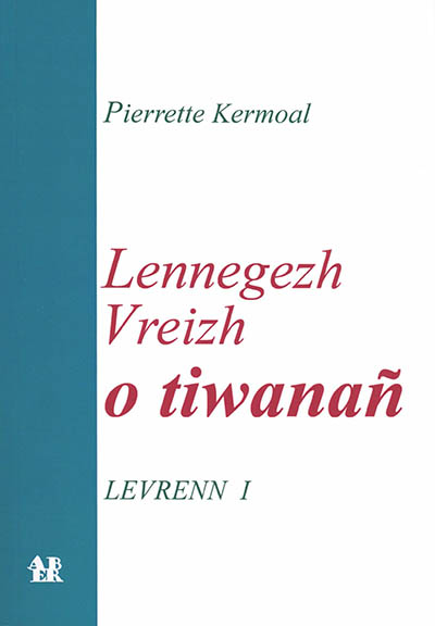 Lennegezh vreizh o tiwanan. vol.1