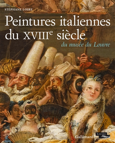 Peintures italiennes du XVIIIe siècle du Musée du Louvre