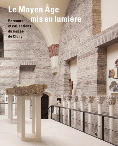 Le Moyen Âge mis en lumière : parcours et collections du Musée de Cluny