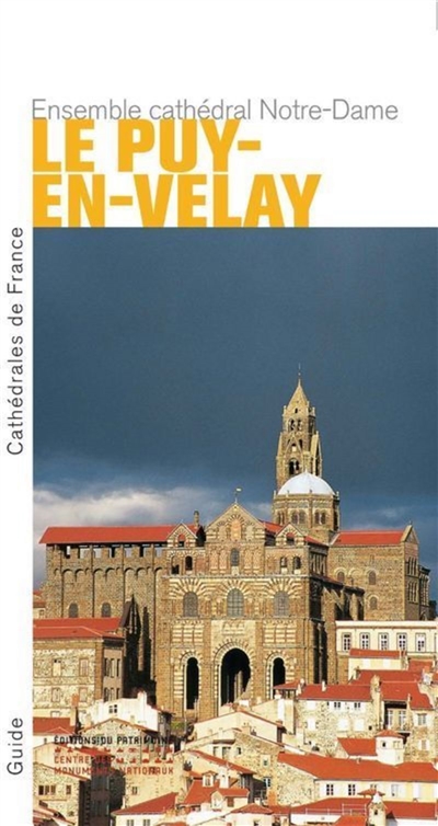 Le Puy-en-Velay, l'ensemble cathédral Notre-Dame