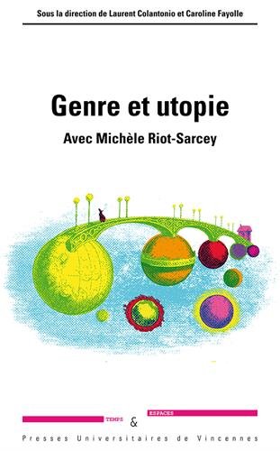 Genre et utopie : avec Michèle Riot-Sarcey