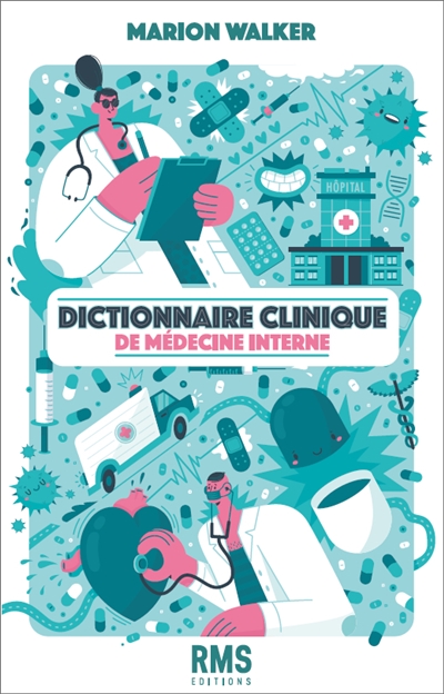 Dictionnaire clinique de médecine interne