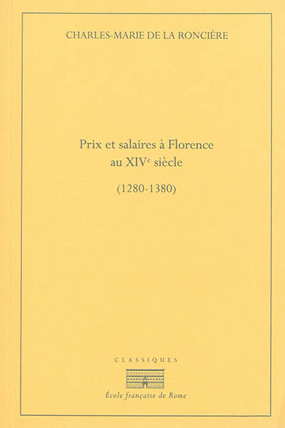 Prix et salaires à Florence au XIVe siècle : 1280-1380