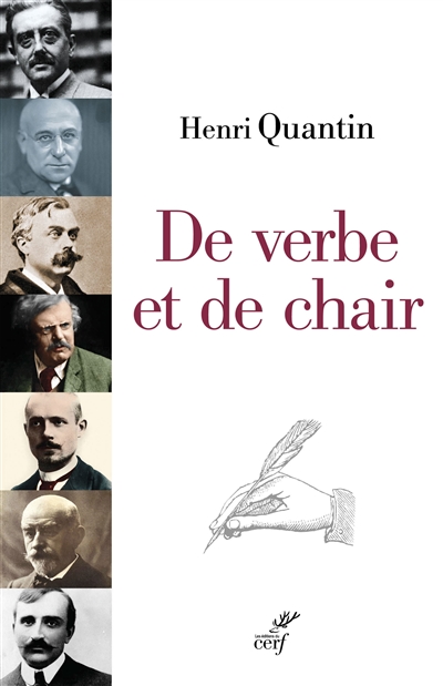 De verbe et de chair : Péguy, Huysmans, Max Jacob, Chesterton, Bernanos, Bloy, Claudel