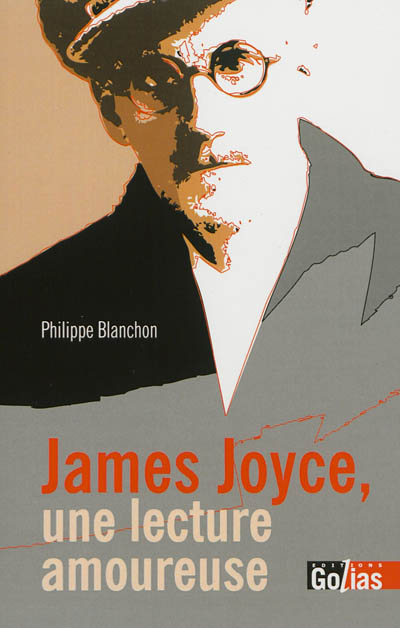 James Joyce : une lecture amoureuse