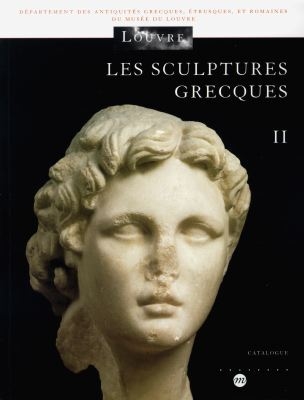 Les sculptures grecques. II , La période hellénistique, IIIe-Ier siècles avant J.-C.