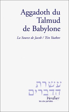 Aggadoth du Talmud de Babylone : la source du Jacob : in Yaakov