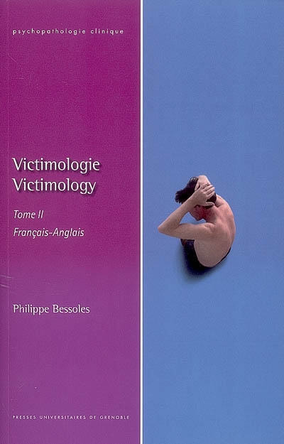 Victimologie = Victimology. Tome 2