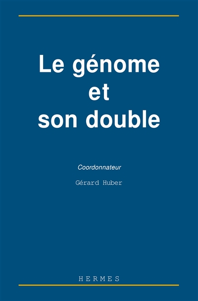 Le génome et son double