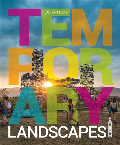 Temporary landscapes