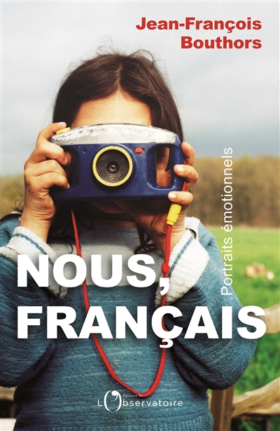 Nous, Français : portraits émotionnels