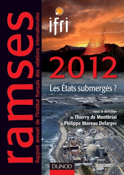 Ramses 2012 : rapport annuel mondial sur le système économique et les stratégies : les États submergés ?