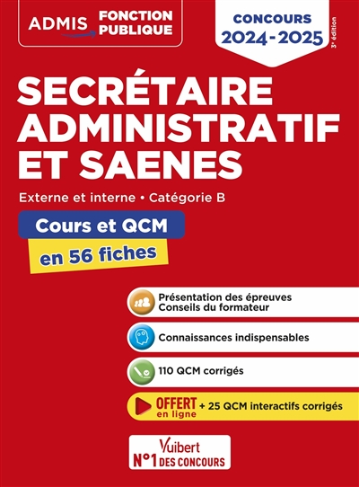 Secrétaire administratif et SAENES : cours et QCM en 56 fiches : concours 2024-2025