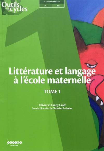 Littérature et langage à l'école maternelle. 1