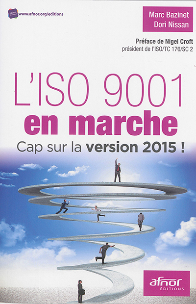 L'ISO 9001 en marche : cap sur la version 2015 !