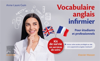 Vocabulaire anglais infirmier : kit de survie en services de soins