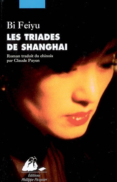 Les triades de Shanghai : roman