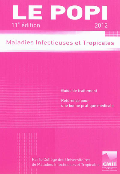 Le POPI 2012 : maladies infectieuses et tropicales