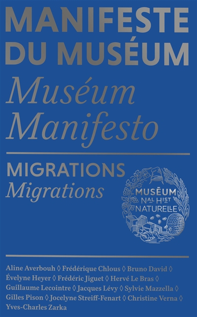 Manifeste du Muséum = Museum manifesto. 2 , Migrations = Migrations