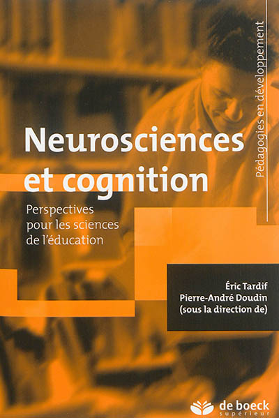 Neurosciences et cognition : comprendre et agir