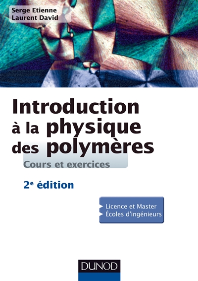 Introduction à la physique des polymères : cours et exercices
