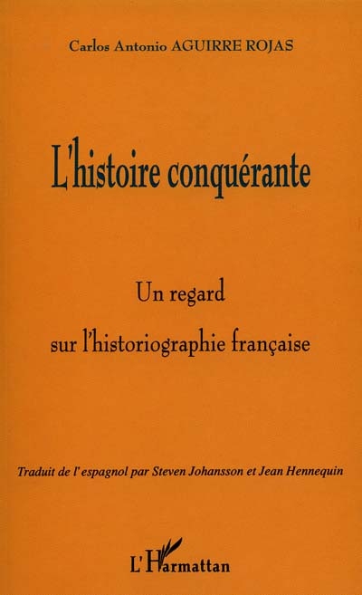 L'histoire conquérante : un regard sur l'historiographie française