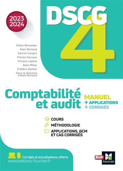 DSCG 4 : comptabilité et audit : manuel + applications + corrigés