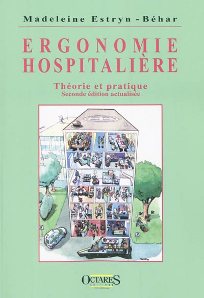 Ergonomie hospitalière : théorie et pratique