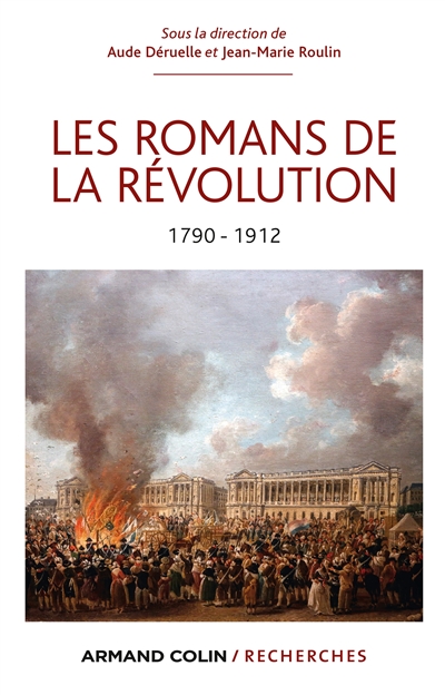 Les romans de la Révolution, 1790-1912