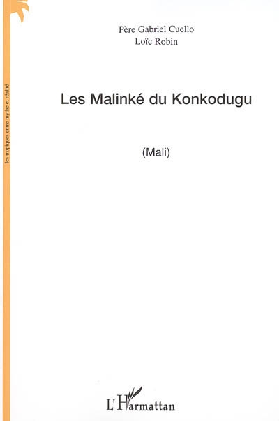 Les Malinké du Konkodugu : [Mali]