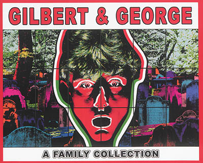 Gilbert & George : art exhibition 2014 : a family collection : [exposition] Nouveau Musée National de Monaco, Villa Paloma, 14 juin au 2 novembre 2014