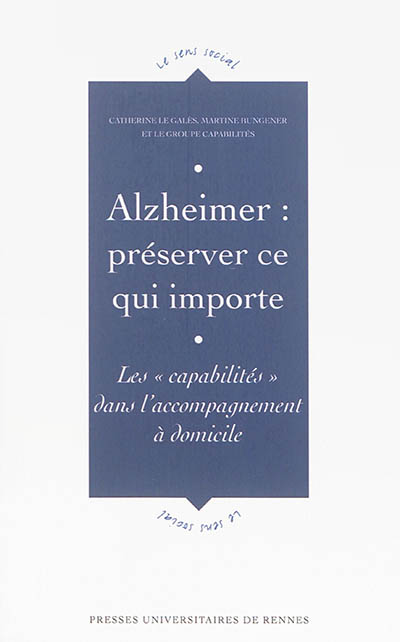 Alzheimer, préserver ce qui importe les capabilités dans l'accompagnement à domicile