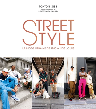 Street style : la mode urbaine de 1980 nos jours