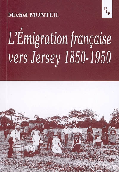 L'émigration française vers Jersey, 1850-1950