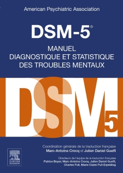 DSM-5 : manuel diagnostique et statistique des troubles mentaux