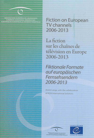 Fiction on European TV channels 2006-2013