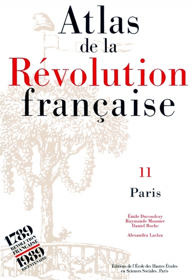 Atlas de la Révolution française. 11 , Paris