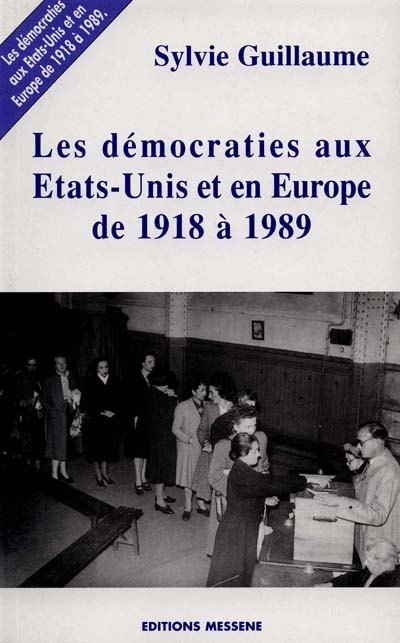 Les démocraties aux États-Unis d'Amérique et en Europe de 1918 à 1989