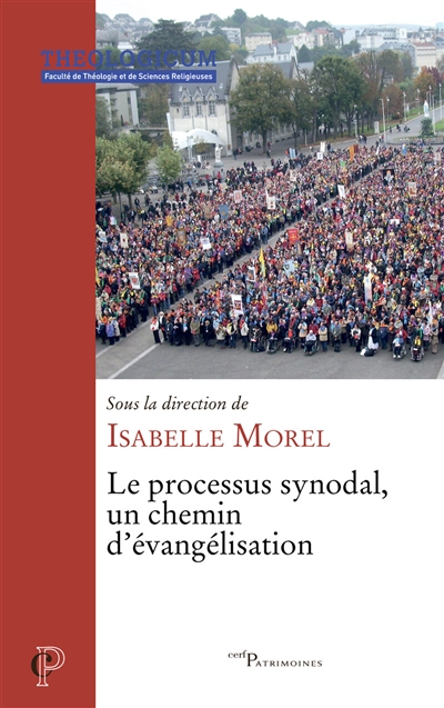 Le processus synodal, un chemin d'évangélisation : actes du Xle colloque international de l'ISPC tenu à Paris, du 27 février au 1er mars 2023