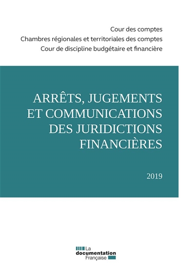 Arrêts, jugements et communications des juridictions financières : 2019