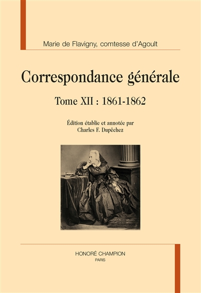 Correspondance générale. Tome XII , 1861-1862