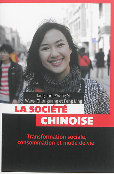 Société chinoise : transformation sociale, consommation et mode de vie