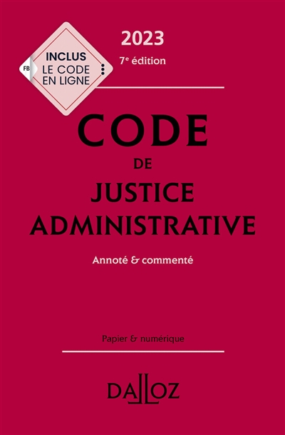 Code de justice administrative : annoté & commenté