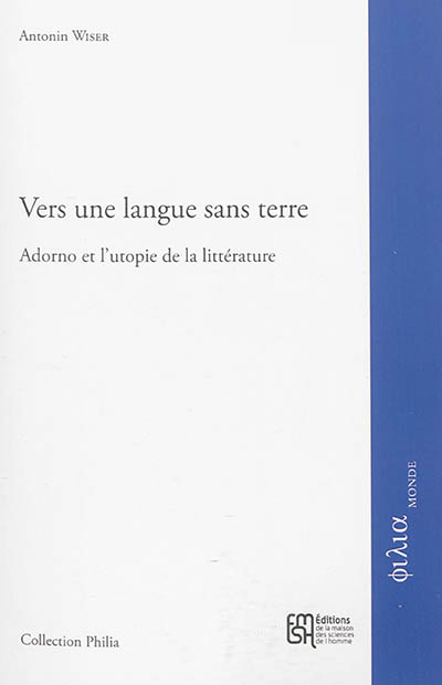 Vers une langue sans terre : Adorno et l'utopie de la littérature