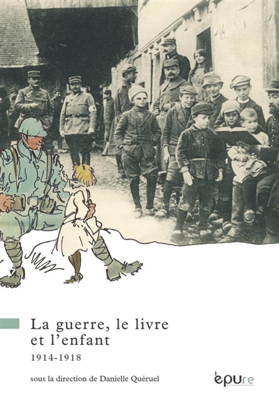 La guerre, le livre et l'enfant : 1914-1918